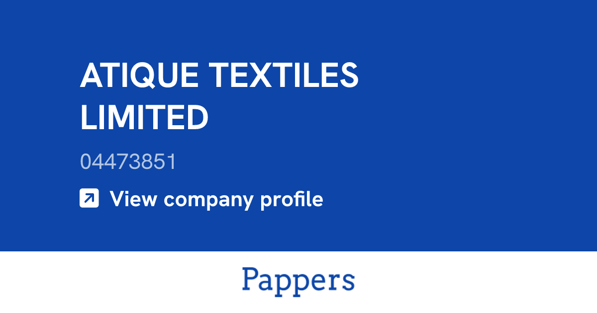 ATIQUE TEXTILES LIMITED (04473851) : Turnover & managers
