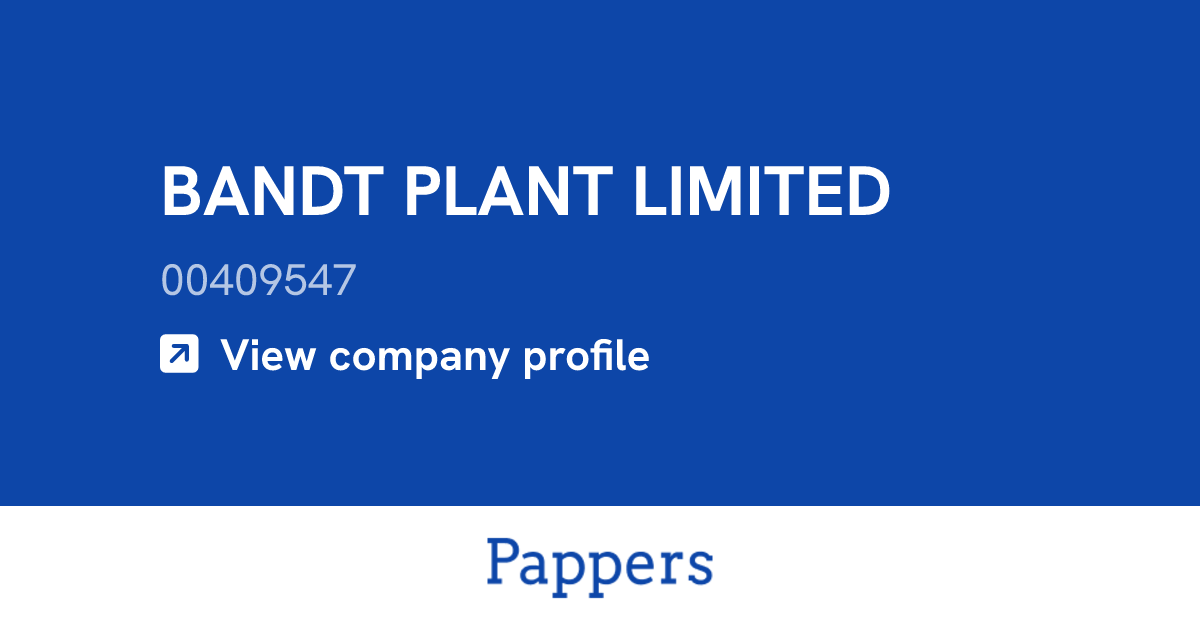 BANDT PLANT LIMITED (00409547) : Turnover & managers