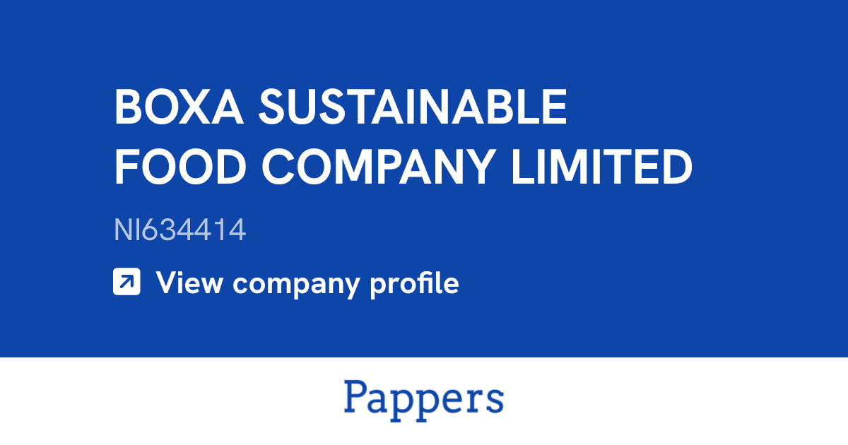 BOXA SUSTAINABLE FOOD COMPANY LIMITED (NI634414) : Turnover & managers