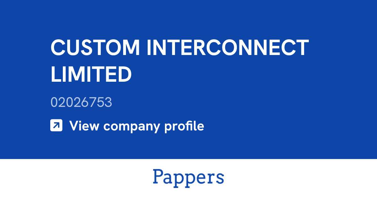CUSTOM INTERCONNECT LIMITED (02026753) : Turnover & managers