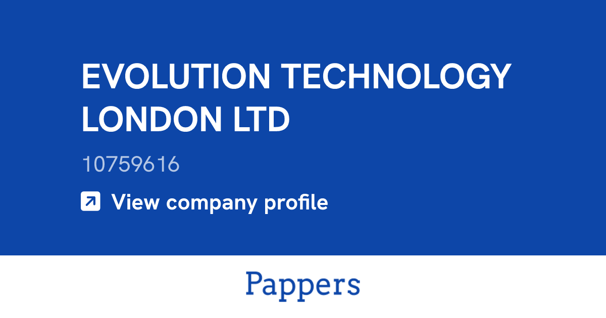 EVOLUTION TECHNOLOGY LONDON LTD (10759616) : Turnover & managers