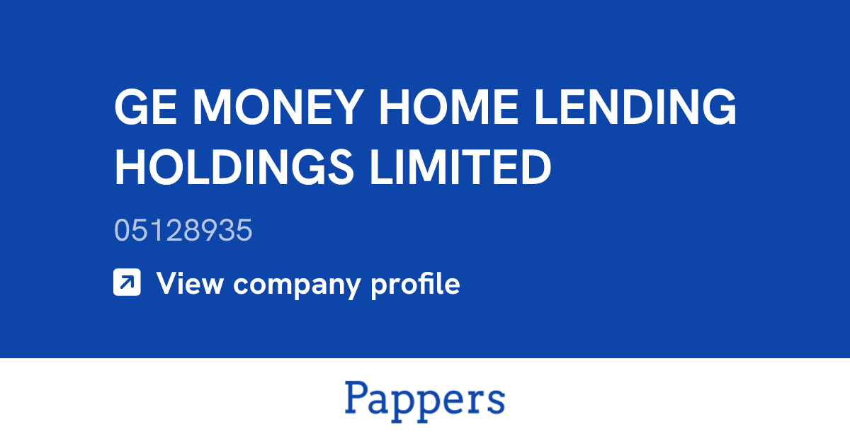 GE MONEY HOME LENDING HOLDINGS LIMITED (05128935) : Turnover & managers