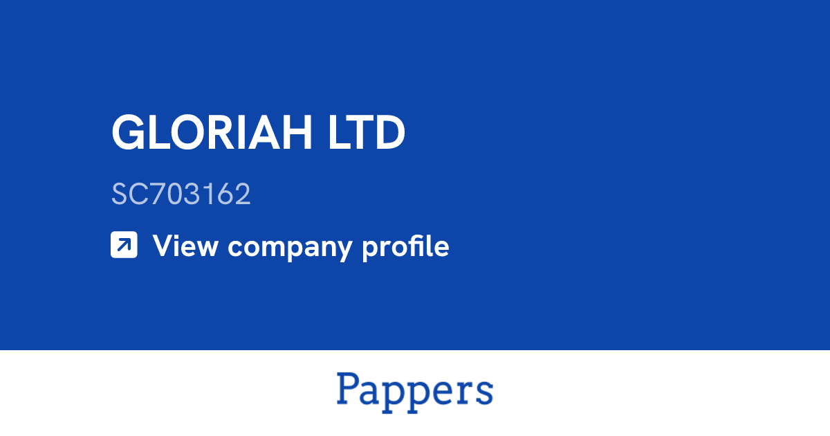 GLORIAH LTD (SC703162) : Turnover & managers
