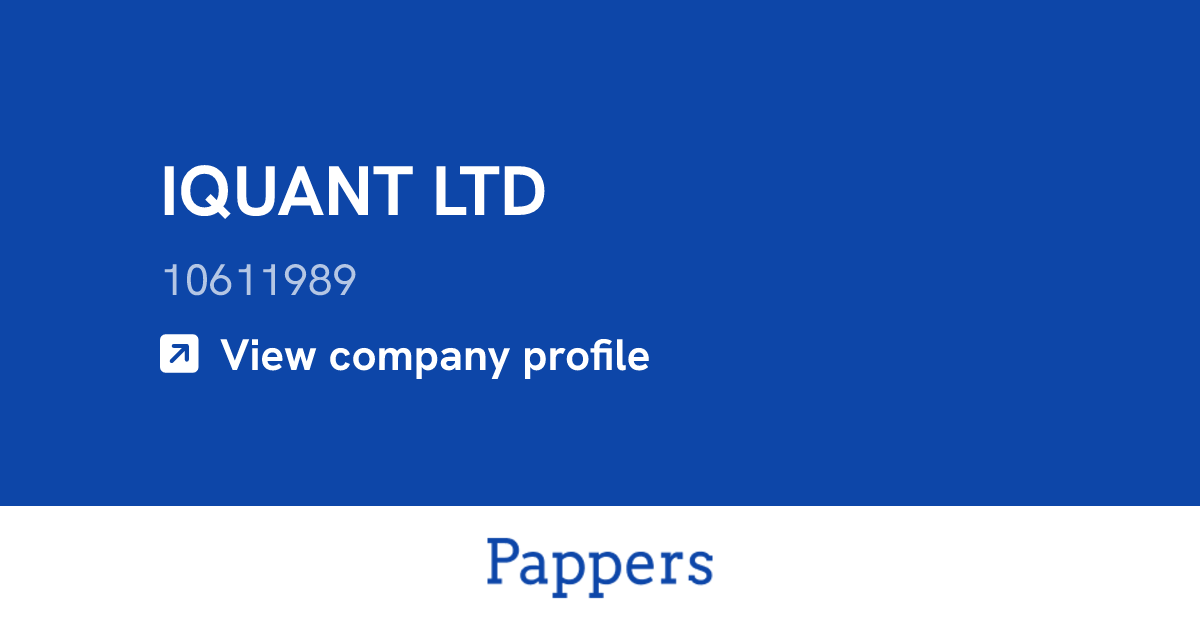 IQUANT LTD (10611989) : Turnover & managers