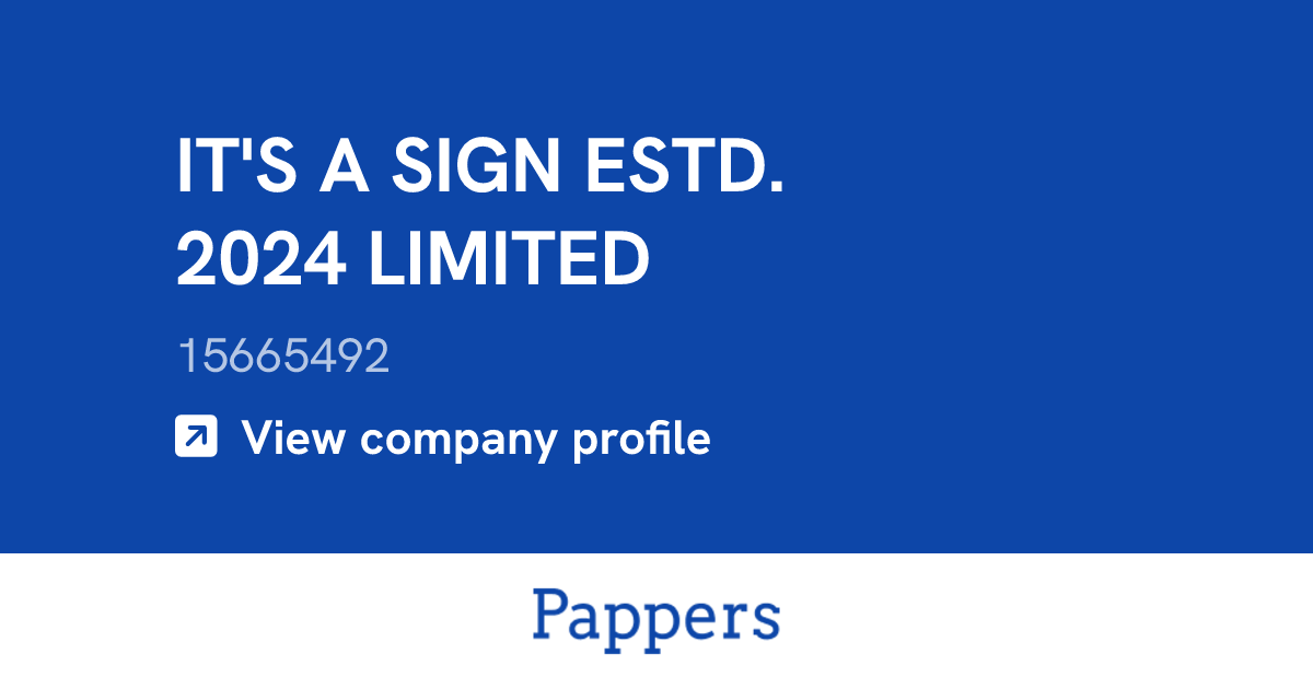 IT'S A SIGN ESTD. 2024 LIMITED (15665492) : Turnover & managers