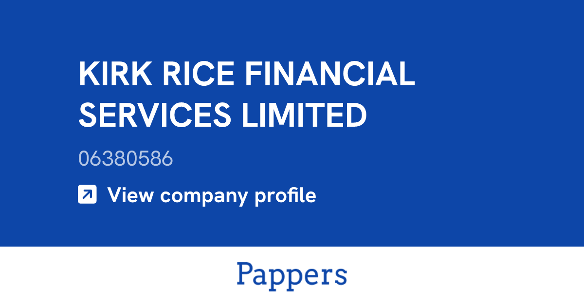 KIRK RICE FINANCIAL SERVICES LIMITED (06380586) : Turnover & managers