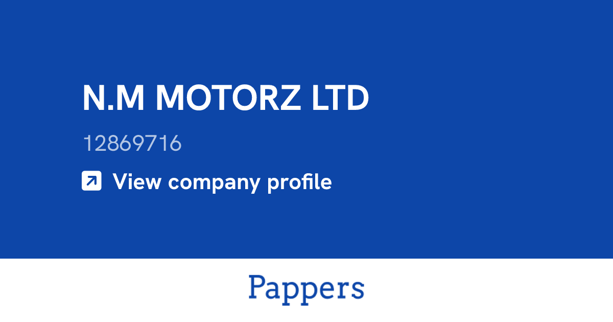N.M MOTORZ LTD (12869716) : Turnover & managers