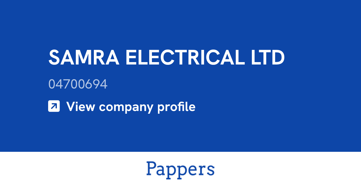 SAMRA ELECTRICAL LTD (04700694) : Turnover & managers