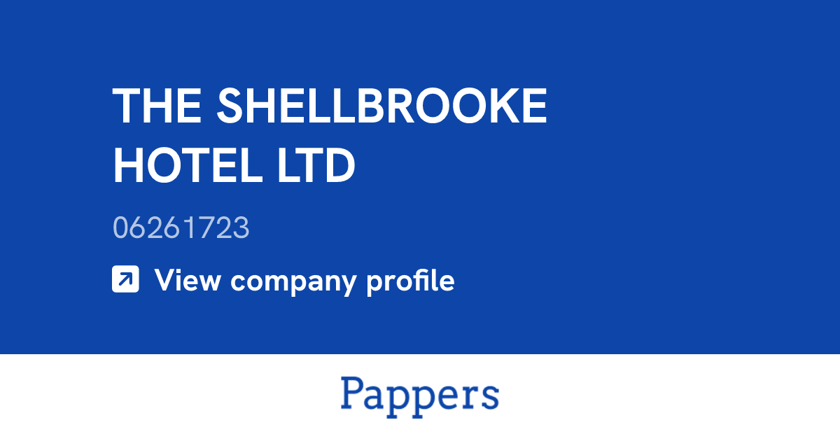 THE SHELLBROOKE HOTEL LTD (06261723) : Turnover & managers