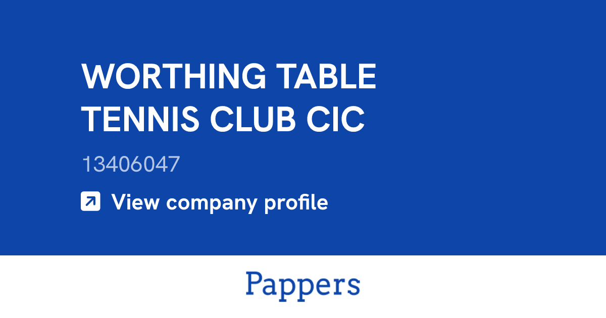 WORTHING TABLE TENNIS CLUB CIC (13406047) : Turnover & managers